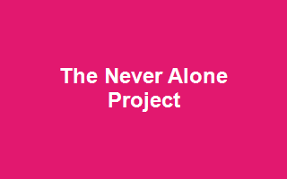 The Never Alone Project